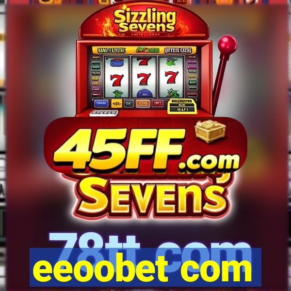 eeoobet com